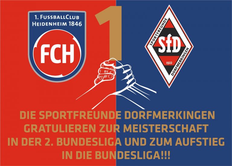 Herzliche Gratulation an den 1. FC Heidenheim zur Meisterschaft in der 2. Bundesliga und zum Aufstieg ins Oberhaus